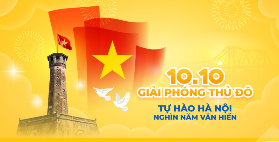 Ngày Giải phóng Thủ đô (10/10/1954) là mốc son chói lọi đánh dấu Thủ đô Hà Nội được giải phóng hoàn toàn khỏi ách thống trị của thực dân Pháp, kết thúc thắng lợi cuộc kháng chiến trường kỳ 9 năm của dân tộc