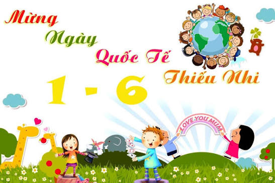 Ngày Quốc tế Thiếu nhi được tổ chức vào ngày 1/6 hằng năm nhằm tôn vinh quyền trẻ em, thúc đẩy sự chăm sóc, bảo vệ và dành tình yêu thương cho thế hệ tương lai. Ở Việt Nam, ngày này còn được gọi là Tết Thiếu nhi và là dịp đặc biệt để gia đình sum vầy, tổ chức các hoạt động vui chơi.